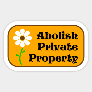 Abolish Private Property Sticker